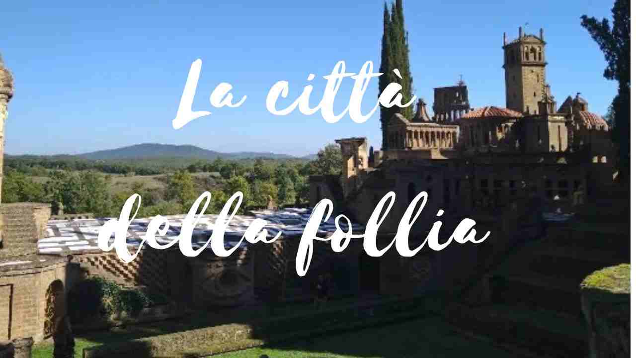 La città della follia è in Italia, è qui che potrete fare un'esperienza unica